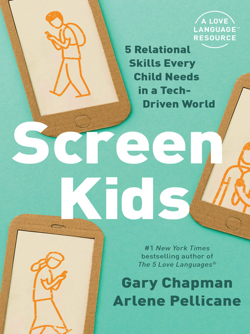 Title details for Screen Kids by Gary Chapman - Available